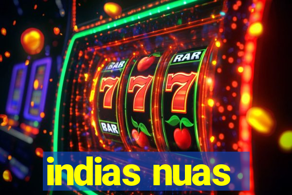 indias nuas